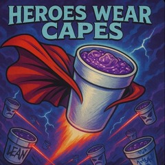 Hero’s Wear Capes
