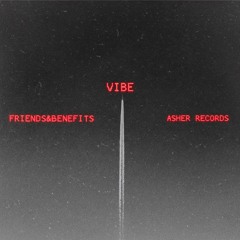 Cayman Rhodes x FriendsandBenefits - VIBE