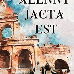 GET [PDF EBOOK EPUB KINDLE] Alenny jacta est: (Un viaje en el tiempo) (Spanish Editio