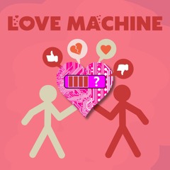 LOVE MACHINE sensual remix
