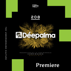 PREMIERE: Rosario Galati, Yves Murasca - Comprendo (Beach Mix) [Déepalma Records]