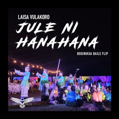 Na Jule Ni Hanahana Baile Flip - Boginikua Christonite FREE DOWNLOAD