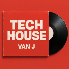 Tech House Mix