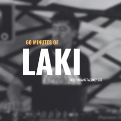 WELLENKLANG RADIO EP. 19 - LAKI