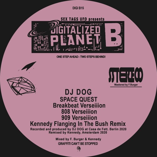 DJ Fett Burger aka DJ DOG - Space Quest (Kennedy Flanging In The Bush Remix) (DIGI B15)