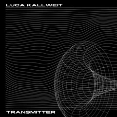 Transmitter (Original Mix)