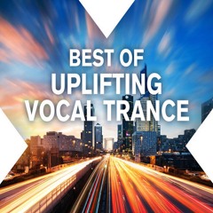 Massive 6 Hours Journey Into Uplifting Vocal Trance