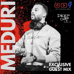 Deep House Only Radio Exclusive Guest Mix by MEDURI - Sound of Reincarnation