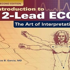 ^Pdf^ Introduction to 12-Lead ECG: The Art of Interpretation: The Art of Interpretation -  Toma