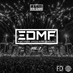 EDM Festival VOL. 7