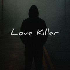 Love Killer