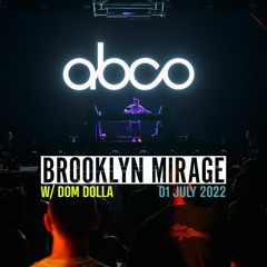 Abco w/ Dom Dolla - Brooklyn Mirage - July 2022