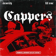 Cappers (feat. Lil Roc4TS)