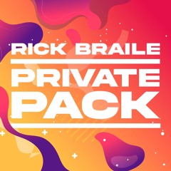 Rick Braile - Private Pack Vol. 1