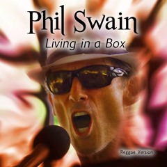 Living In A Box - Reggae Version