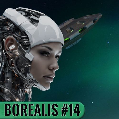 Borealis Radio Show Demo | Episode [14] | [June, 2024]