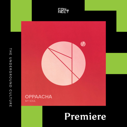 PREMIERE: Oppaacha - My Soul (Zakir Remix) [Mobilee]