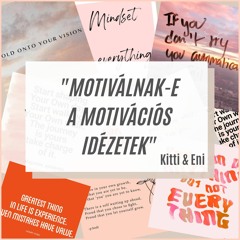 34. Motivációs idézetek mindfulness megközelítésből - Motiválnak-e a motivációs idézetek?