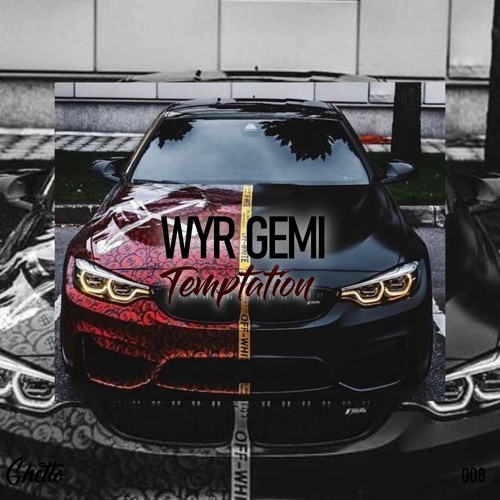 WYR GEMI - Temptation