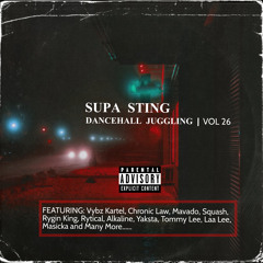 Supa Sting Dancehall Juggling Vol 26 2021
