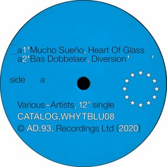 Blue 08 - Mucho Sueño / Bas Dobbelaer / Martinou / Sapphire Slows