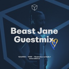 Beast Jane Guestmix for Shadowbox @ Radio 1