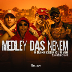 Medley das Neném (feat. MC Madri & DJ Gordinho da VF)