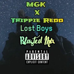 MGK X Trippie Redd - Lost Boys (Blasted Mix)