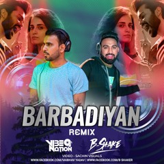 Barbaadiyan - (ReMix) - VIBENATION X B-Shake