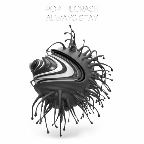 Popthecrash - Always Stay