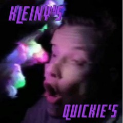 Kleiny's Quickie's