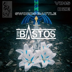 --SWORDS BATTLES-- DEEJAY BASTOS (Prod, scratchs, mix & master)-- ALREADY USED DZE