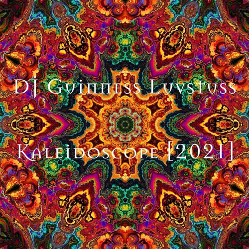 Kaleidoscope [2021]