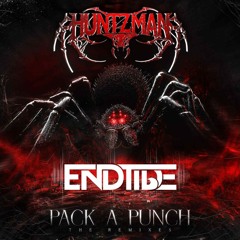 HUNTZMAN Pack a Punch (EndTide Remix)