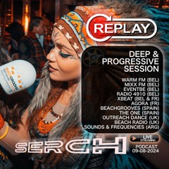 SERCH - DeeP & PROGRESSIVE 09-08-2024