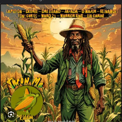 Throw Me Corn Riddim Mixed By
