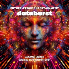 2024-09-21 - MBH @ Future-Proof Entertainment - Databurst (Autumnal Equinox) - Nu Skool Jump Up Mix
