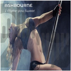 Ashbourne - I Make You Sweat (Radio Edit)