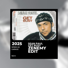 Sean Paul - Get Busy (Zenemy Bootleg)