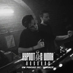 HW PODCAST 02 - MORTALYF
