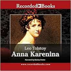 [Read] KINDLE PDF EBOOK EPUB Anna Karenina by Leo Nikolayevich Tolstoy,Leo Tolstoy,Davina Porter �