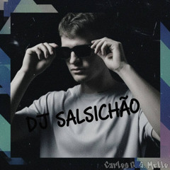Mega Minimal Smalltown Boy - DJ Salsichão