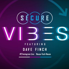 #2 Instagram Live Secure Vibes Dave Finch