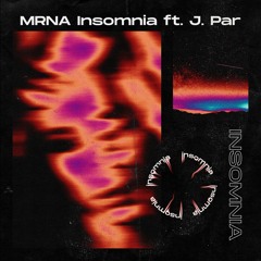 Insomnia ft. J. Par