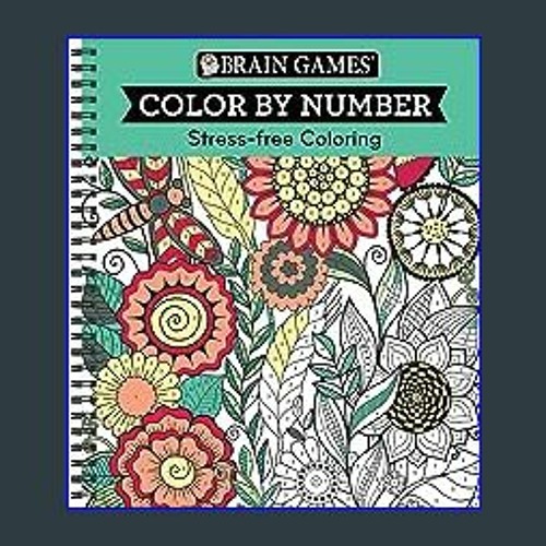 Stream {pdf} 📚 Brain Games - Color by Number: Stress-Free