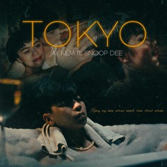 Jay Kem - TOKYO (feat Snoop Dee)