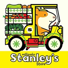 download EBOOK 🗃️ Stanley's Store (Stanley Picture Books) by  William Bee [EPUB KIND