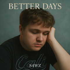 Better Days