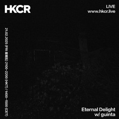 Eternal Delight w/ guinta - 21.02.25