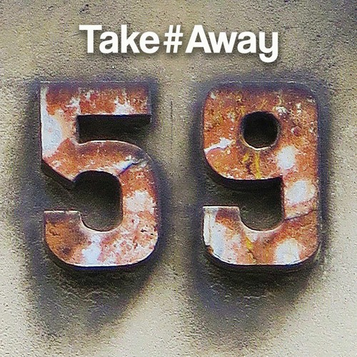 TAKE AWAY #59 by © Vince [Feb. 2021]